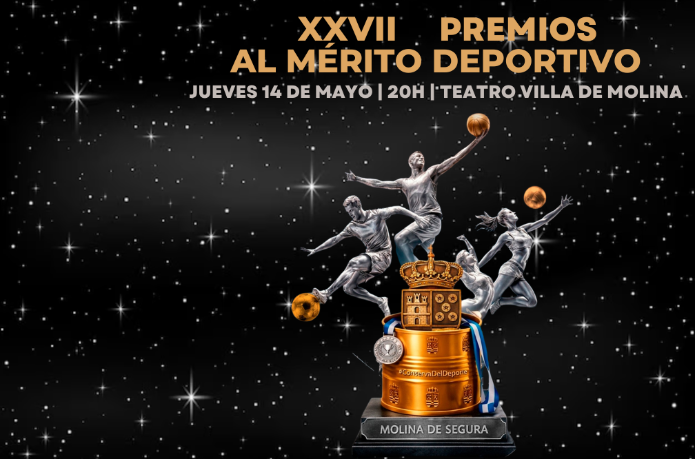 AL MÉRITO DEPORTIVO JUEVES 14 DE MAYO 20H TEATRO VILLA DE MOLINA